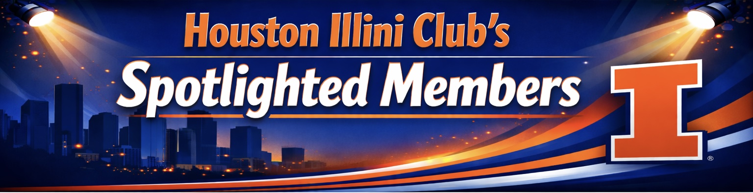 Houston Illini Club Spotlighted Members Header